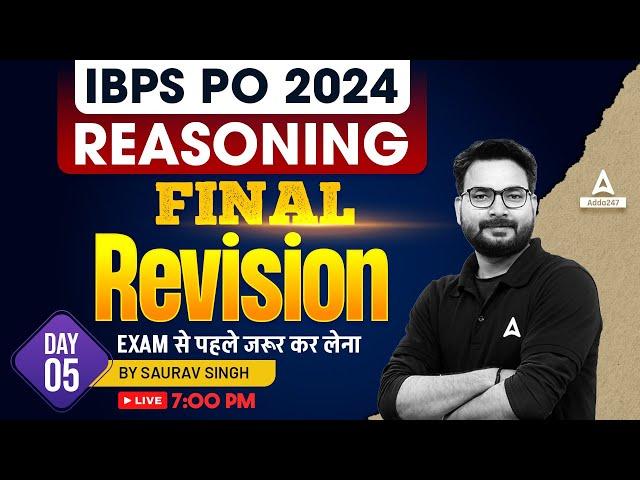 IBPS PO Reasoning | Final Revision Day 5 | IBPS PO Preparation 2024 | By Saurav Singh