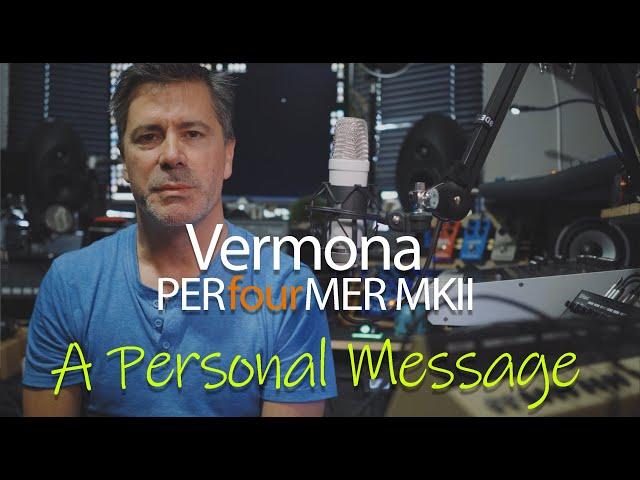 Vermona Perfourmer - A Personal Message