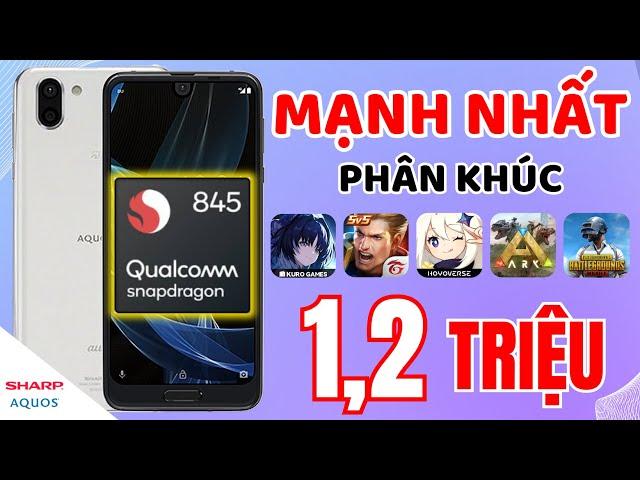 Snapdragon 845 giá 1,2 triệu: Hiệu năng khủng – Sharp Aquos R2 !