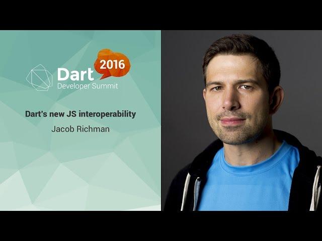 Dart-JavaScript interoperability (Dart Developer Summit 2016)