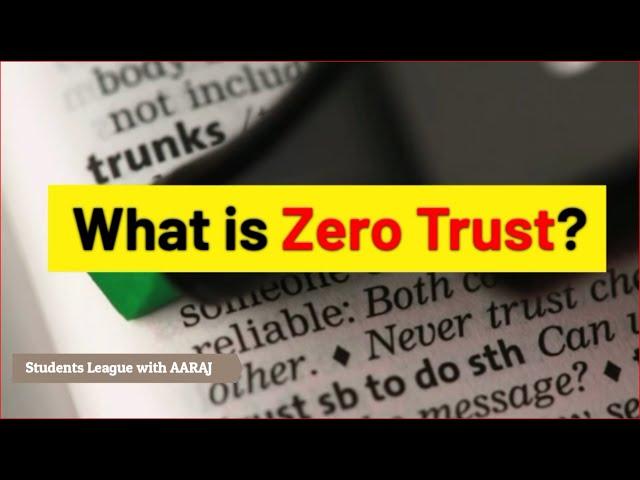 What is Zero Trust ?