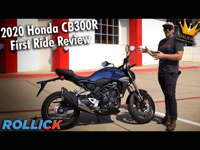 2020 Honda CB300R First Ride Review [BUY THIS MOTORCYCLE]