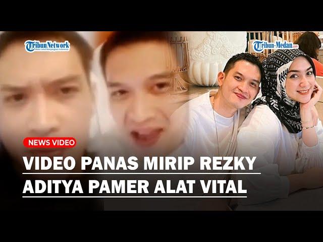 Video Panas Mirip Rezky Aditya Pamer Alat Vital Saat Video Call, Citra Kirana Diminta Bersabar