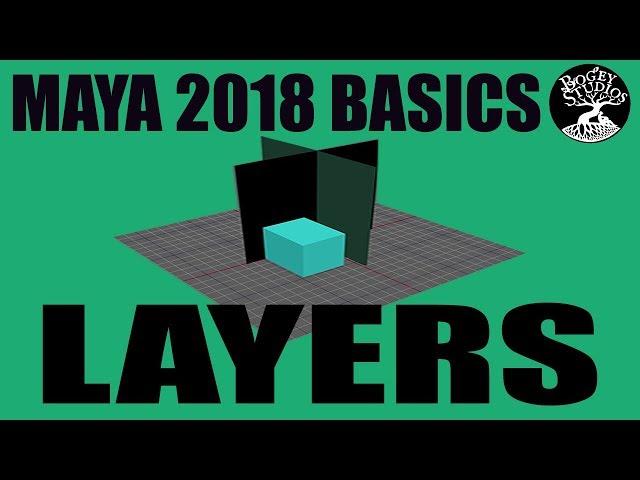 Autodesk Maya 2018 Basics- Creating Layers