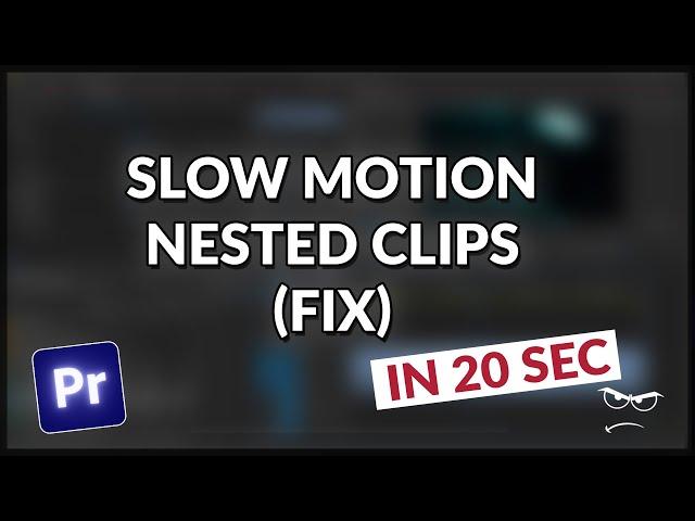 Slow Motion Nested Clips | Premiere Pro