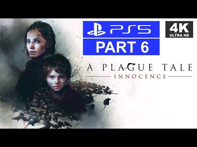 A Plague Tale: Innocence | PS5 Full Walkthrough [Part 6]  | [4K, HDR]