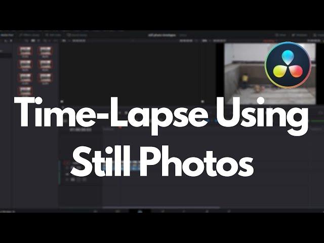 How to Make Time-Lapse With Photos on DaVinci Resolve 16