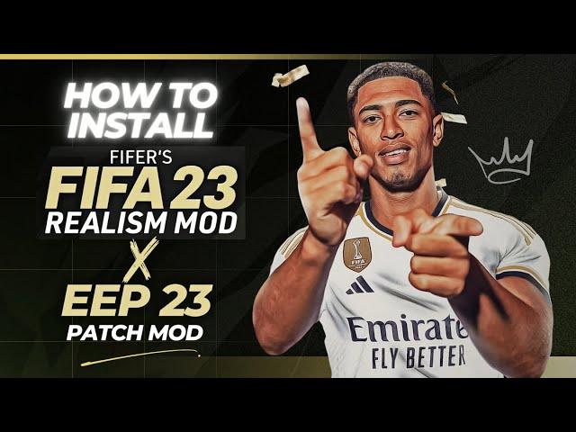 How to Install FIFER x EEP for FIFA 23 PC (23/24 Mod)