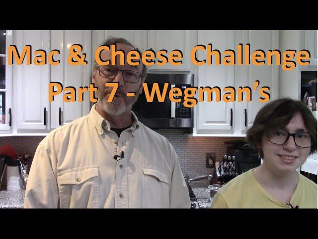 Mac & Cheese Showdown - Part 7 Wegmans / Mac & Cheese Challenge / Chocolate Ruby Chocolate