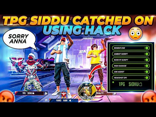 TPG Sidhu Using Hack in Live 100% Full proof Vamsi Nani Gaming