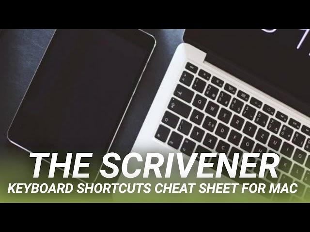 The Scrivener Keyboard Shortcuts Cheat Sheet for Mac