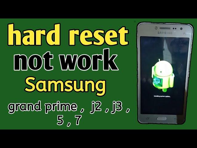 Samsung j2 Hard Reset Not Work | Hard Reset Not Work Recovery Mode FIX