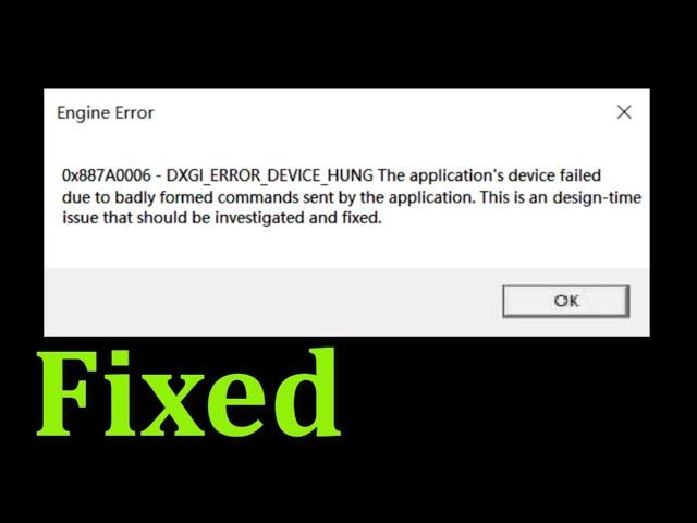 Apex Legends Engine Error (0x887A0006) DXGI_ERROR_DEVICE_HUNG