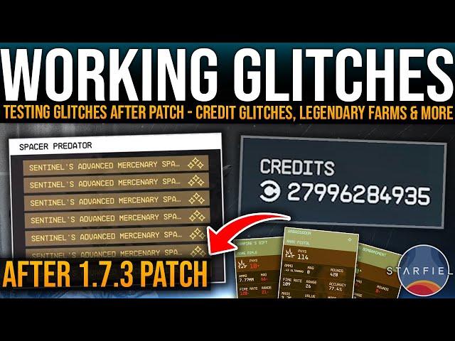 Starfield: WORKING GLITCHES After PATCH 1.7.33 - Testing Glitches - Credits / Chest / Legendary / XP