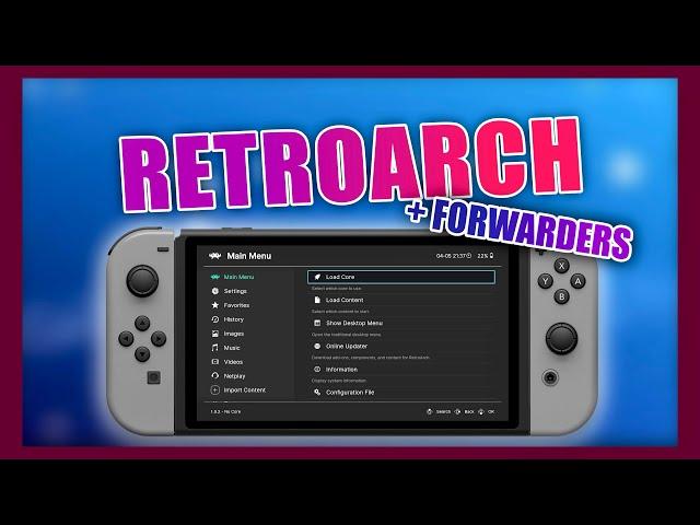 Instalar y Configurar Retroarch para $witch + Crear Forwarders y BIOS ️