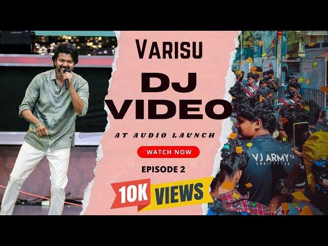 VARISU AUDIO LAUNCH DJ GOWTHAM PERFORMANCE VIDEO EPISODE NO.2