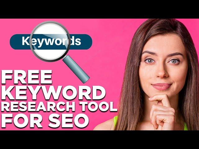 Best Free Keyword Research Tools for SEO in 2022