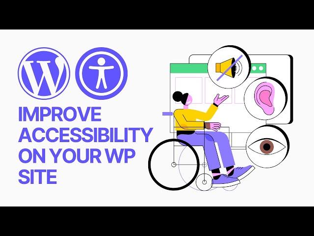 How to Improve Accessibility on Your WordPress Site? ️ Free Solution Tutorial