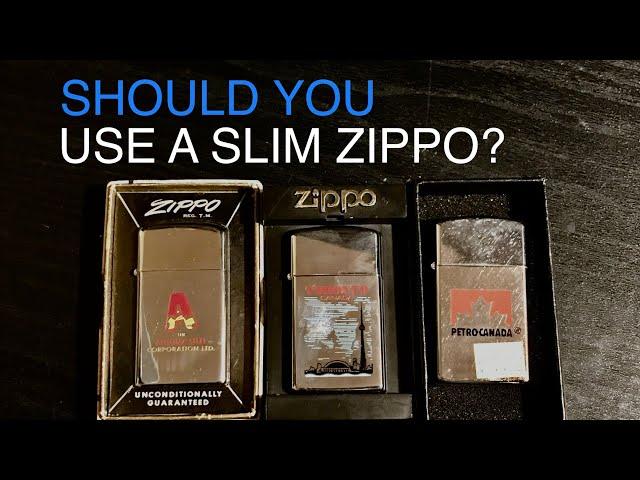 Should You Use A Slim Zippo ?