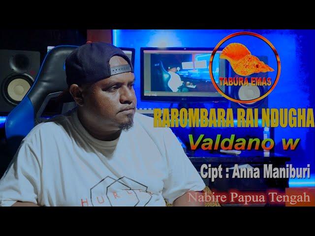 RAROMBARA RAI NDUGHA - Valdano Wambrauw