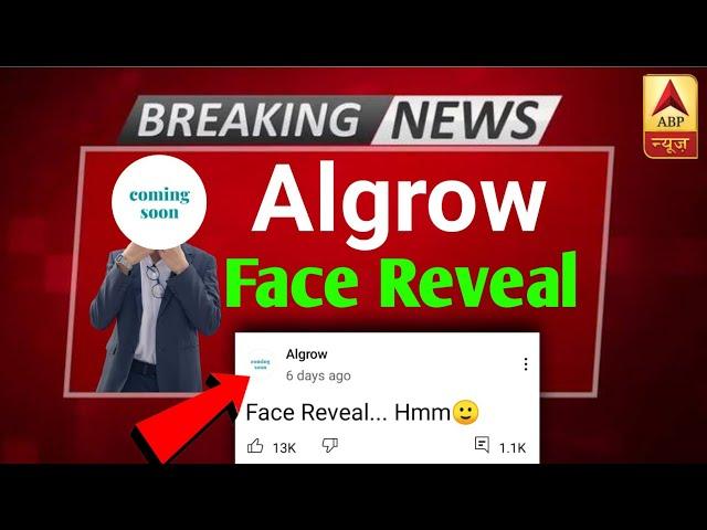 Algrow Face Reveal | Algrow Real Face | Algrow Face | Algrow | Abid Jajvan | Critic