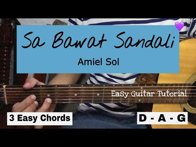 Sa Bawat Sandali - Amiel Sol | Easy Guitar Tutorial