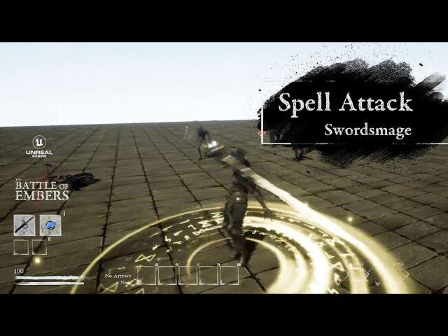 Spell Attack | The Battle of Embers - UE4 - Swordsmage Ice, Fire, Thunder