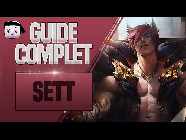 GUIDE SETT FR  COMBOS, TIPS, GESTION DE LANE