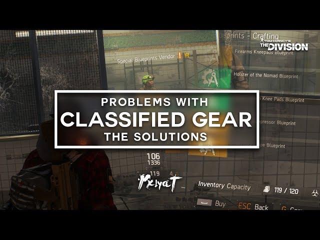 The Division: Classified Gear | The Problem & Solution // New Classified Gear Farming?