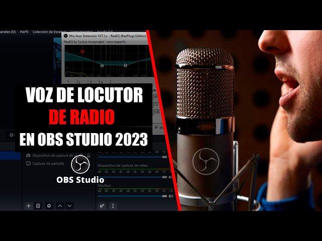  Configurar Microfono OBS  STUDIO | CALIDAD DE  LOCUTOR DE RADIO | PLUGIN GRATIS | ACTUALIZADO 2023