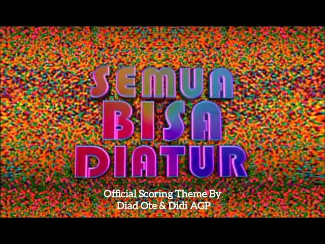 Ost. Semua Bisa Diatur RCTI (1995) - Scoring by Diad Ote & Didi AGP