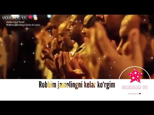 Abduroshid Yusuf - Robbim jamolingni kelar ko‘rgim ( Sherlar Tv )