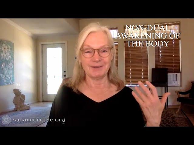 Non-Dual Awakening the Body