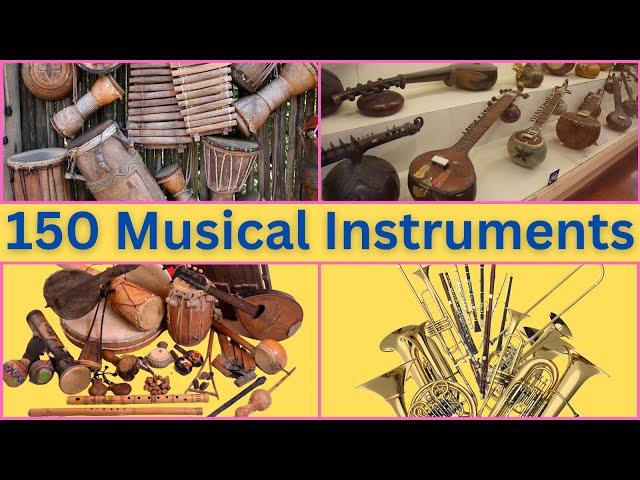 Discover the Hidden World of 150 Musical Instruments!