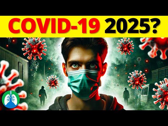 Is COVID-19 Making a Comeback in 2025?