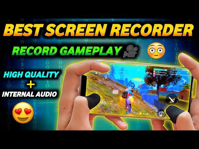 Best Screen Recorder For Gaming  Free Fire Best Screen Recorder For Android  Record Game Sound