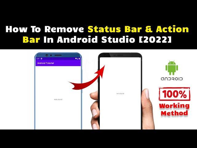 How To Remove Action Bar And Status Bar In Android Studio [2022]