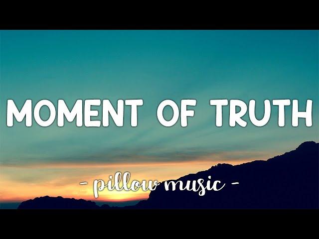 Moment Of Truth - FM Static (Lyrics) 