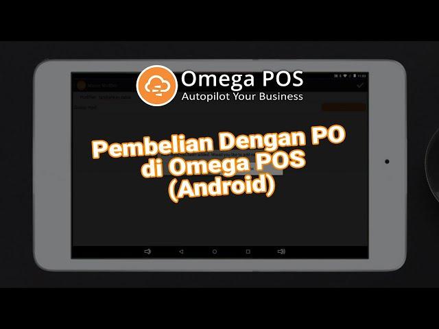 Pembelian Dengan PO (Purchase Order) - Omega POS (Android)