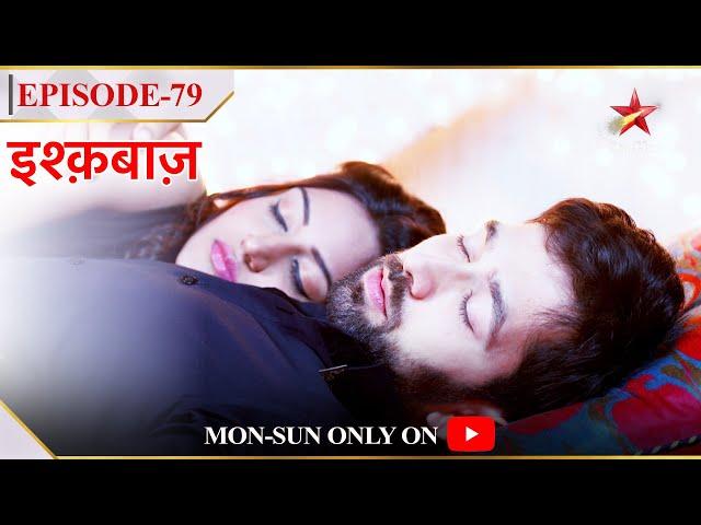 Ishqbaaz | Season 1 | Episode 79 | Anika soo gayi Shivaay ki baanhon mein!