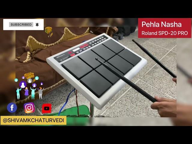 Roland SPD-20 PRO 2021 || Roland SPD 20 || Pehla Nasha Octapad Patch || Instrumental