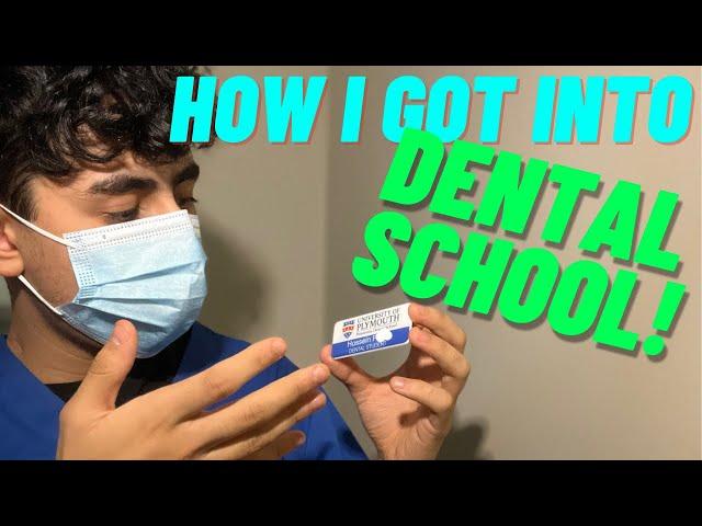 How I Got Into Dental School - My grades and where I applied!