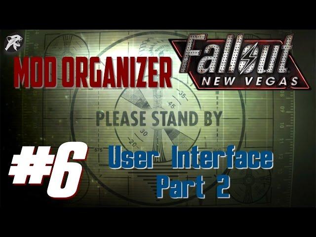 Mod Organizer for Fallout New Vegas #6 - User Interface Part 2. Project Nevada / WMM / OneHUD