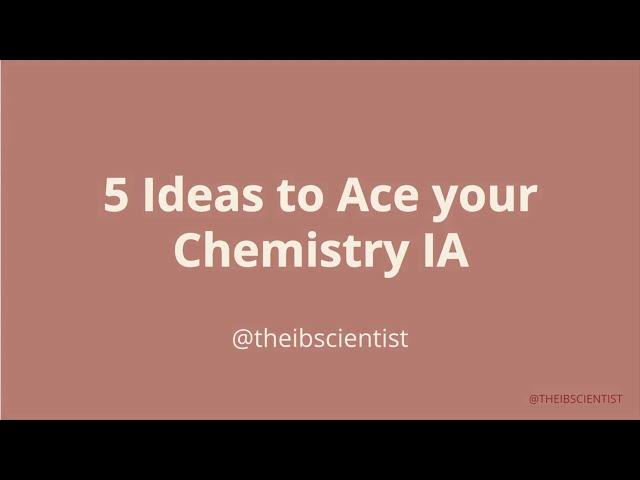 Top 5 Chemistry IA Ideas! (plus tips for chem IA)