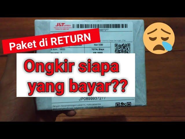 Paket di RETURN, Ongkir siapa yang bayar?