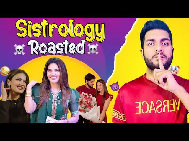 Sistrology & iqra Kanwal Roasted!!