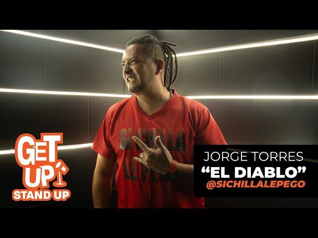 JORGE TORRES “EL DIABLO” Get Up Stand Up # 78 #standupcomedy @JORGETORRESELDIABLO