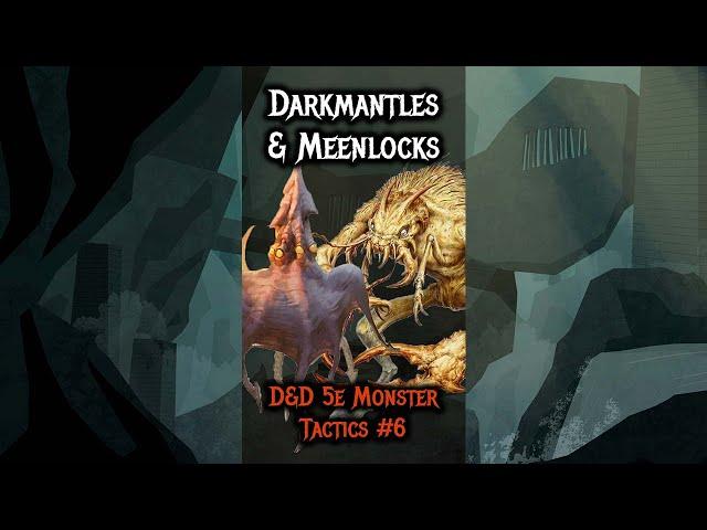 Darkmantles & Meenlocks | D&D 5e Monster Tactics | #shorts