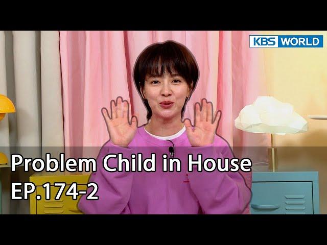 [ENG] Problem Child in House EP.174-2 | KBS WORLD TV 220505