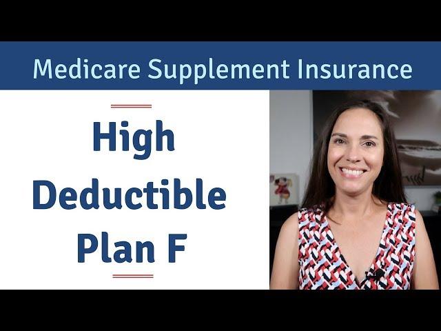 5 Reasons to Consider Medicare Supplement High Deductible Plan F